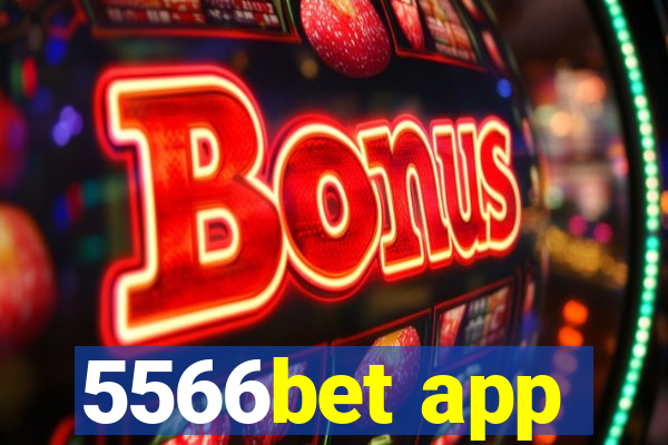 5566bet app